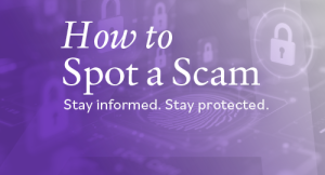 How to Spot a Scam and Protect Your Personal Information