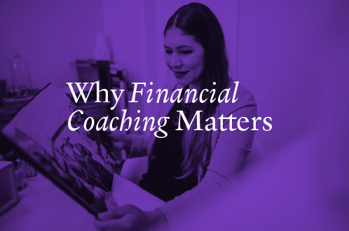 Smiling woman with long dark hair studies documents at her desk; overlaid headline reads “Why Financial Coaching Matters” on a purple background.