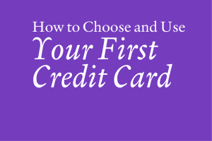 How to Choose and Use Your First Credit Card: A Practical Guide for Entrepreneurs
